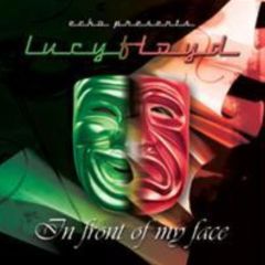 Lucy Floyd - Lucy Floyd - In Front Of My Face - Ecko Records