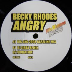 Becky Rhodes - Becky Rhodes - Angry - Maximum Bass