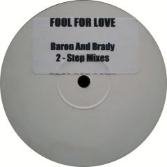 Baron And Brady - Baron And Brady - Fool For Love - White