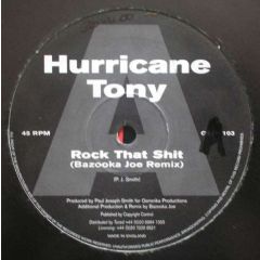 Hurricane Tony - Hurricane Tony - Rock That Sh*t - Gain Records