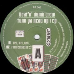 Deaf & Dumb Crew - Deaf & Dumb Crew - Funk Ya Head Up! EP - Royal Flush