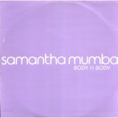 Samantha Mumba - Samantha Mumba - Body Ii Body (Remixes Pt2) - EMI
