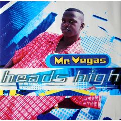 Mr Vegas - Mr Vegas - Heads High (Remix) - Greensleeves
