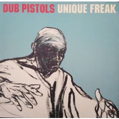 Dub Pistols - Dub Pistols - Unique Freak - Concrete
