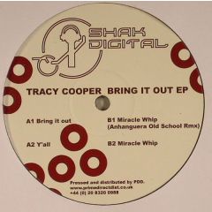 Tracy Cooper - Tracy Cooper - Bring It Out EP - Shak Digital 1