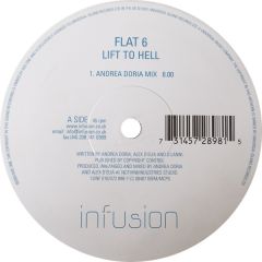 Flat 6 - Flat 6 - Lift To Hell - Infusion