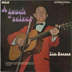 Jim Reeves - Jim Reeves - A Touch Of Velvet - RCA International (Camden)
