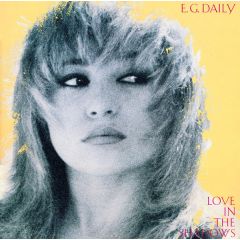 Eg Daily - Eg Daily - Love In The Shadows - A&M Records