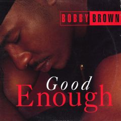 Bobby Brown - Bobby Brown - Good Enough - MCA