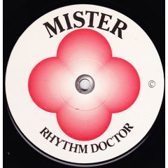 Rhythm Doctor - Rhythm Doctor - Mister / Phuture - Truelove Electronic Communications