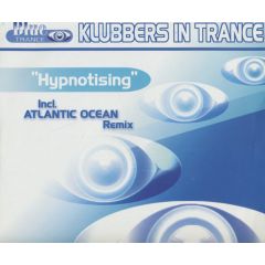 Klubbers in Trance - Klubbers in Trance - Hypnotising - Blue Trance