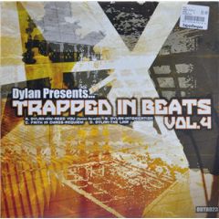 Dylan Presents - Dylan Presents - Trapped In Beats Vol 4 - Outbreak