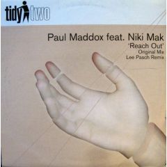 Paul Maddox Ft Niki Mak - Paul Maddox Ft Niki Mak - Reach Out - Tidy Two