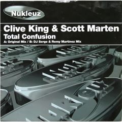 Clive King & Scott Marten - Clive King & Scott Marten - Total Confusion - Nukleuz