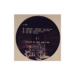 Mark Ankh - Mark Ankh - Place In The Dirt EP - Sound Evolution