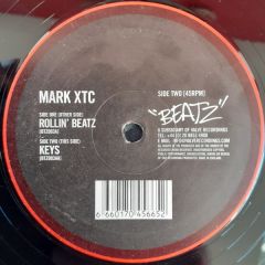 Mark Xtc - Mark Xtc - Rollin' Beats / Keyz - Beatz