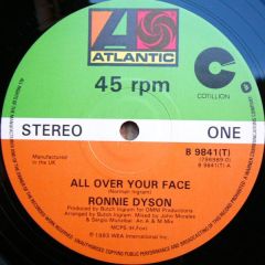 Ronnie Dyson - Ronnie Dyson - All Over Your Face / Don't Need You Now - Atlantic