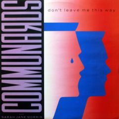 Communards - Communards - Dont Leave Me This Way - London