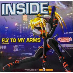 Inside - Inside - Fly To My Arms - Future Sound Corporation