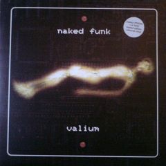Naked Funk - Naked Funk - Valium - Pussyfoot