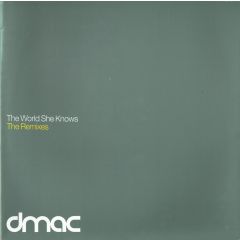 Dmac - Dmac - The World She Knows - Chrysalis