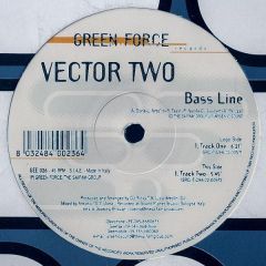 Vector Two - Vector Two - Bass Line - Green Force 
