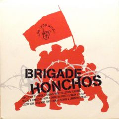 Various Artists - Various Artists - Brigade Honchos - Honchos Music