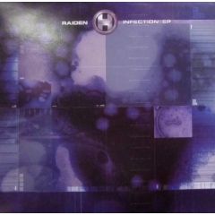 Raiden - Raiden - Infection EP - Renegade Hardware