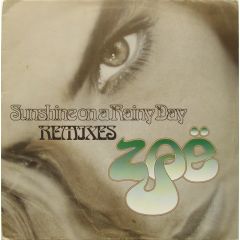 ZOE - ZOE - Sunshine On A Rainy Day (Remixes) - Polydor