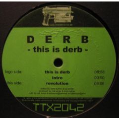 Derb - Derb - This Is Derb - Tracid Traxx