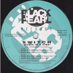 Switch - Switch - Music Is A Vibe - Black Pearl Records