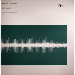 Michelle Weeks - Michelle Weeks - The Light - Defected