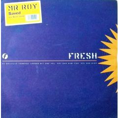 Mr. Roy - Mr. Roy - Saved - Fresh