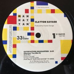 Clayton Savage - Clayton Savage - Satisfaction Guaranteed - Manhattan Records