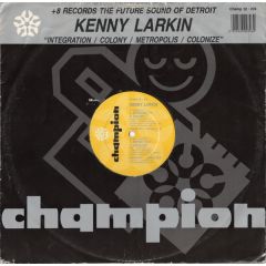Kenny Larkin - Kenny Larkin - Integration / Metropolis (Orange Vinyl) - Champion
