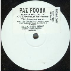 Paz & Pooba - Paz & Pooba - Dope Beat / Hold Me Tight - Senior Records