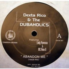 Dexta Rico & Dubaholics - Dexta Rico & Dubaholics - Abandon Me - Old London Records