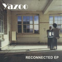 Yazoo - Yazoo - Reconnected EP - Mute