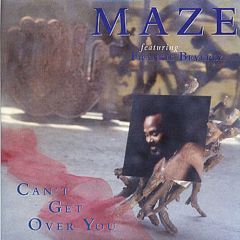 Maze Ft Frankie Beverley - Maze Ft Frankie Beverley - Can't Get Over You - Warner Bros