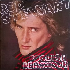 Rod Stewart - Rod Stewart - Foolish Behaviour - Riva Records