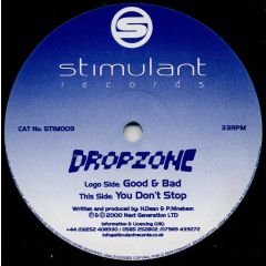 Dropzone - Dropzone - Good & Bad - Stimulant