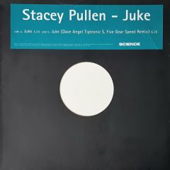 Stacey Pullen Presents - Stacey Pullen Presents - Juke - Science
