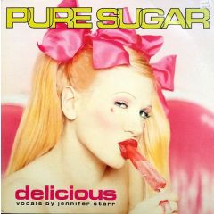 Pure Sugar - Pure Sugar - Delicious (Remixes) - Geffen