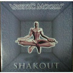 Mystic Moods - Mystic Moods - Shakout - Mystic Moods