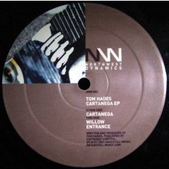 Tom Hades - Tom Hades - Cartanega EP - Northwest Dynamics