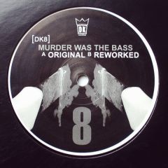 DK8 - DK8 - Murder Was The Bass (Dk Vol 8) - Dk 8