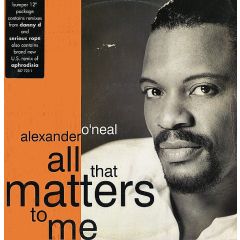 Alexander O'Neal - Alexander O'Neal - All That Matters To Me - Tabu