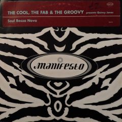 Cool, The Fab & The Groovy - Cool, The Fab & The Groovy - Soul Bossa Nova - Manifesto