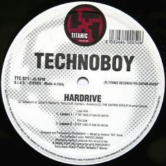 Technoboy - Technoboy - Hardrive - Titanic Records