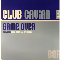 Club Caviar - Club Caviar - Game Over (Remixes) - Tripoli Trax